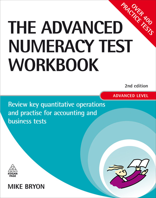 The Advanced Numeracy Test Workbook Bryon Mike