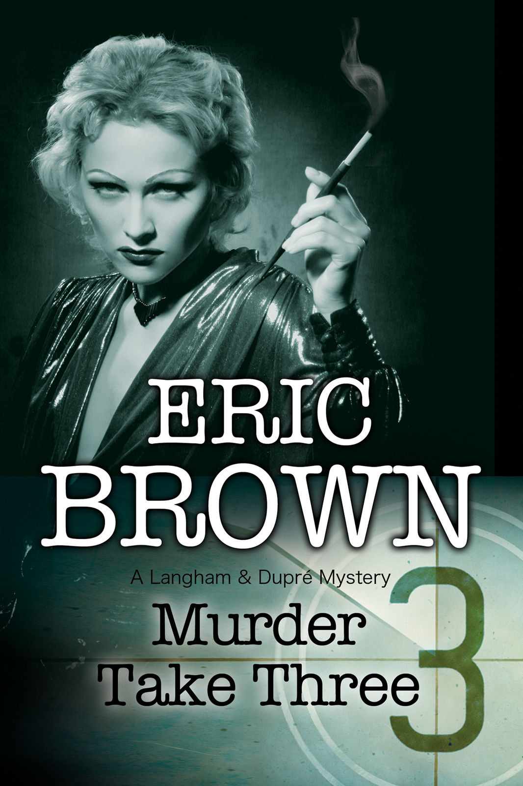 Langham And Dupr Mystery 04 Murder Take Three Brown Eric