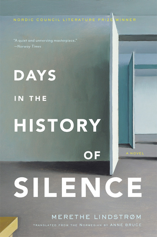 Days In The History Of Silence Lindstrom Merethe