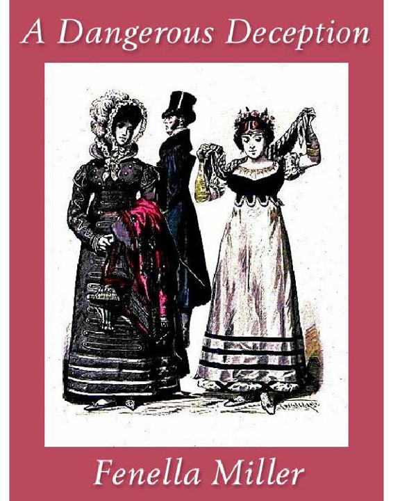 A Dangerous Deception Miller Fenella J