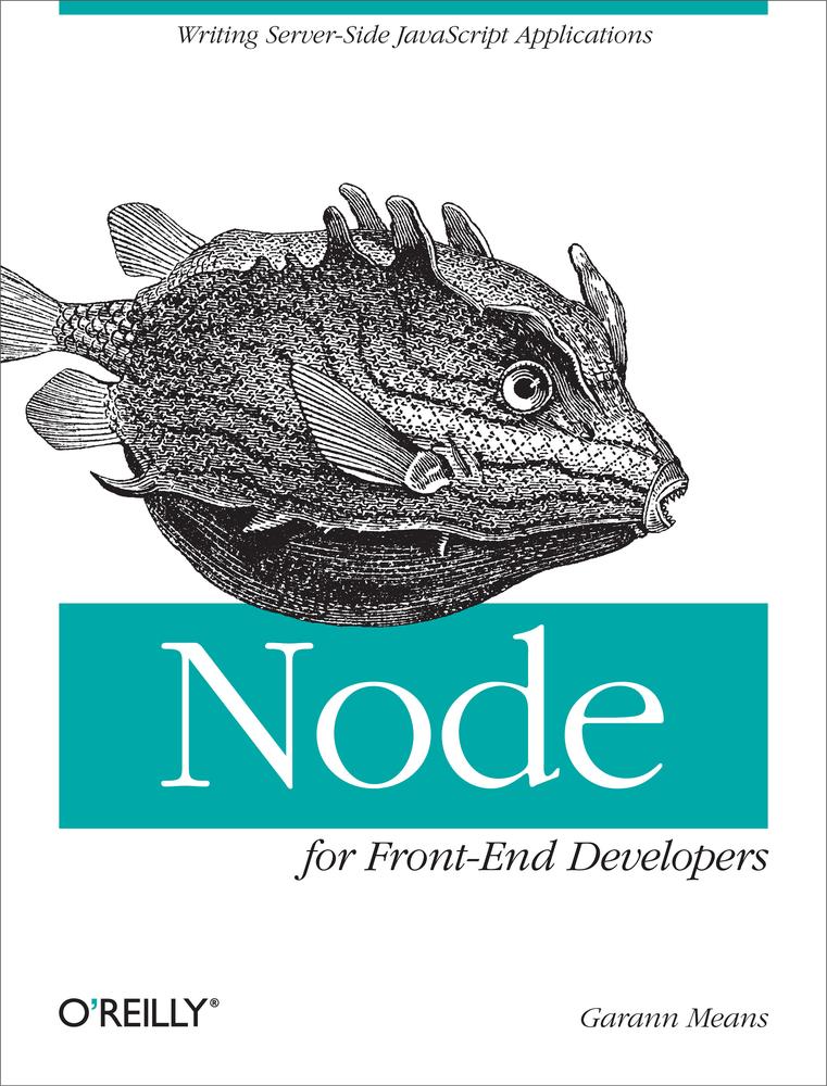 Node For Frontend Developers Means Garann