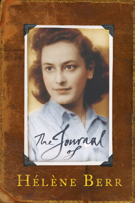 The Journal Of Helene Berr Hélène Berr