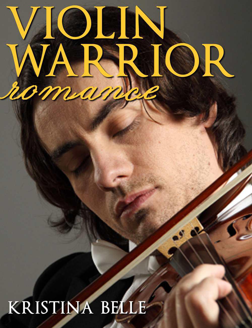 Violin Warrior Romance Belle Kristina