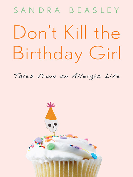Dont Kill The Birthday Girl Beasley Sandra