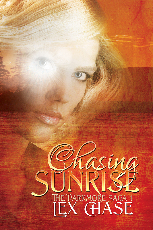 The Darkmore Saga 01 Chasing Sunrise Chase Lex