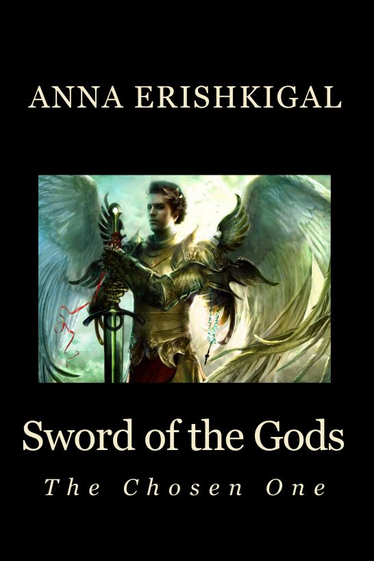 Sword Of The Gods The Chosen One Erishkigal Anna
