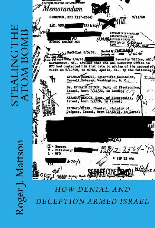 Stealing The Atom Bomb 01 Stealing The Atom Bomb How Denial And Deception Armed Israel Mattson