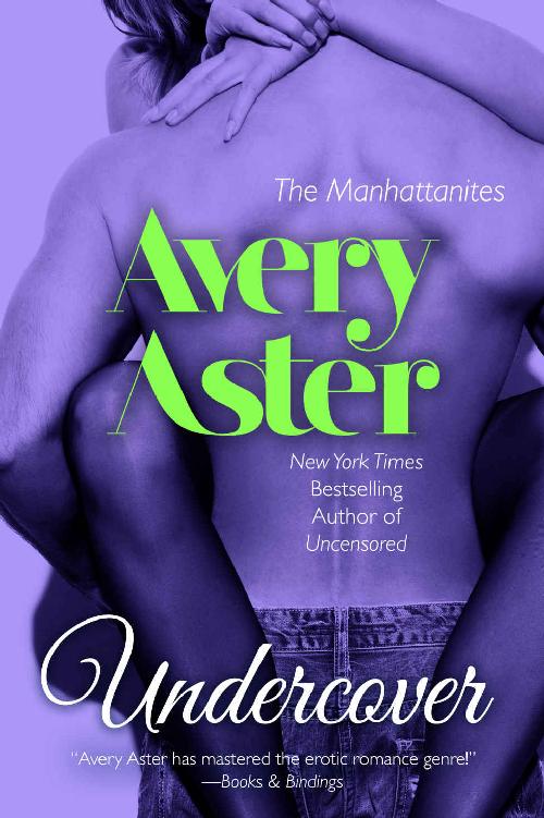 The Manhattanites 08 Undercover Aster Avery