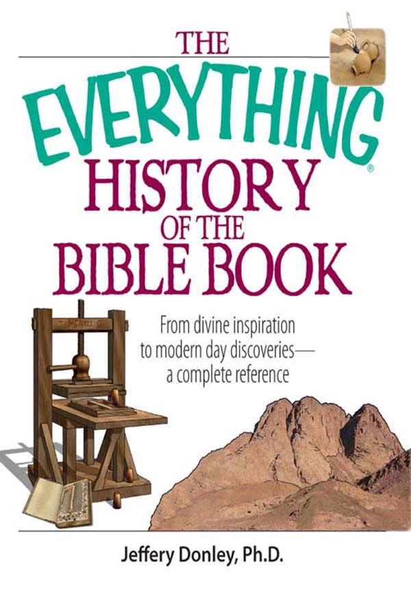 The Everything History Of The Bible Book Jeffery Donley