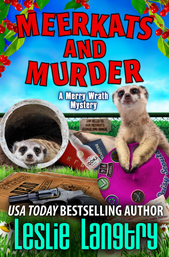 Merry Wrath 11 Meerkats And Murder Langtry Leslie