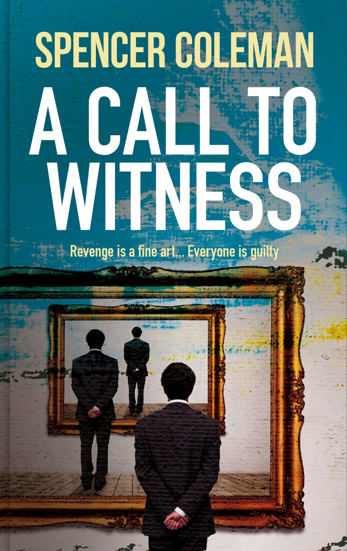 A Call To Witness Coleman Spencer