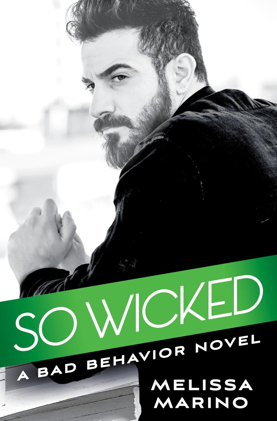 Bad Behavior 03 So Wicked Marino Melissa