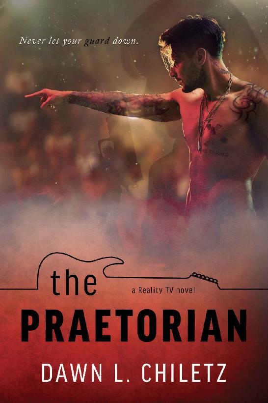 Reality Tv 02 The Praetorian Chiletz Dawn L