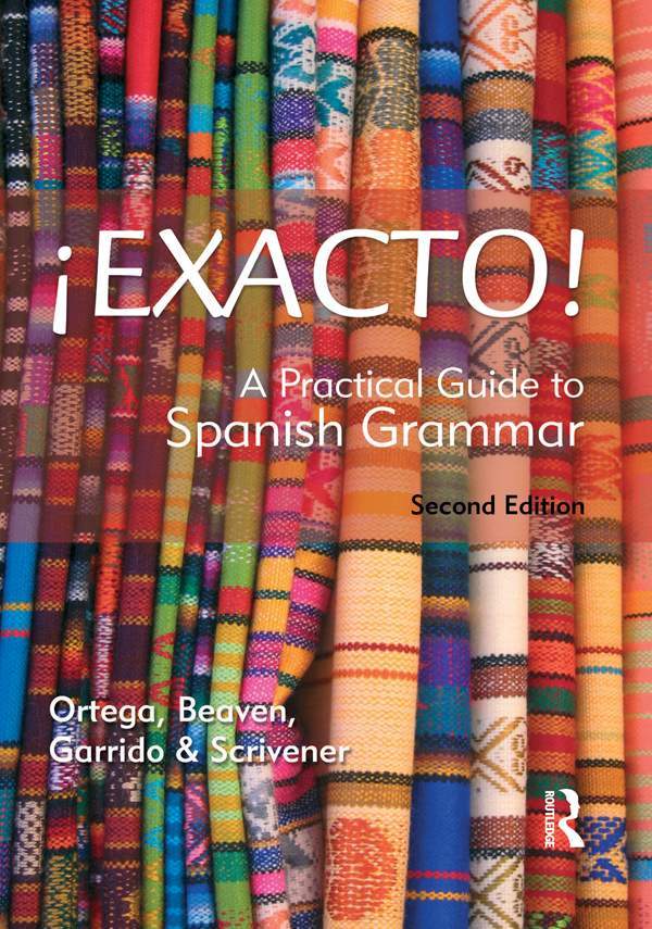 Exacto Second Edition Routledge Concise Grammars Ane Ortega