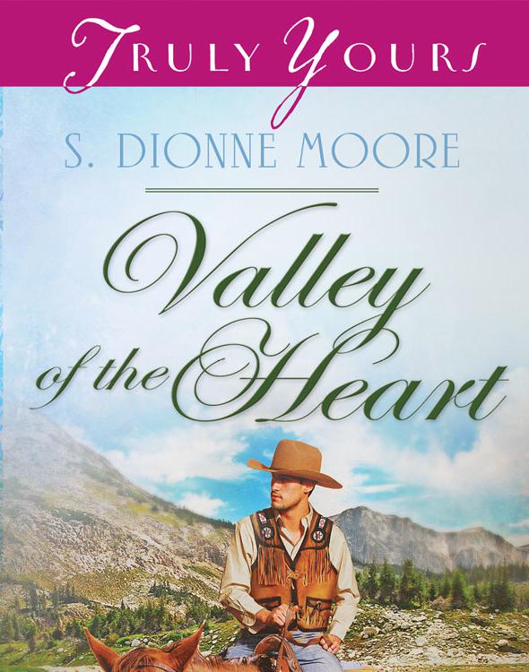 Valley Of The Heart Hsng 01 Valley Of The Heart Moore S Dionne