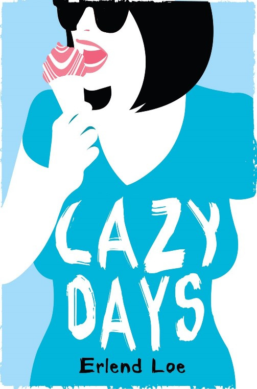 Lazy Days Loe Erlend