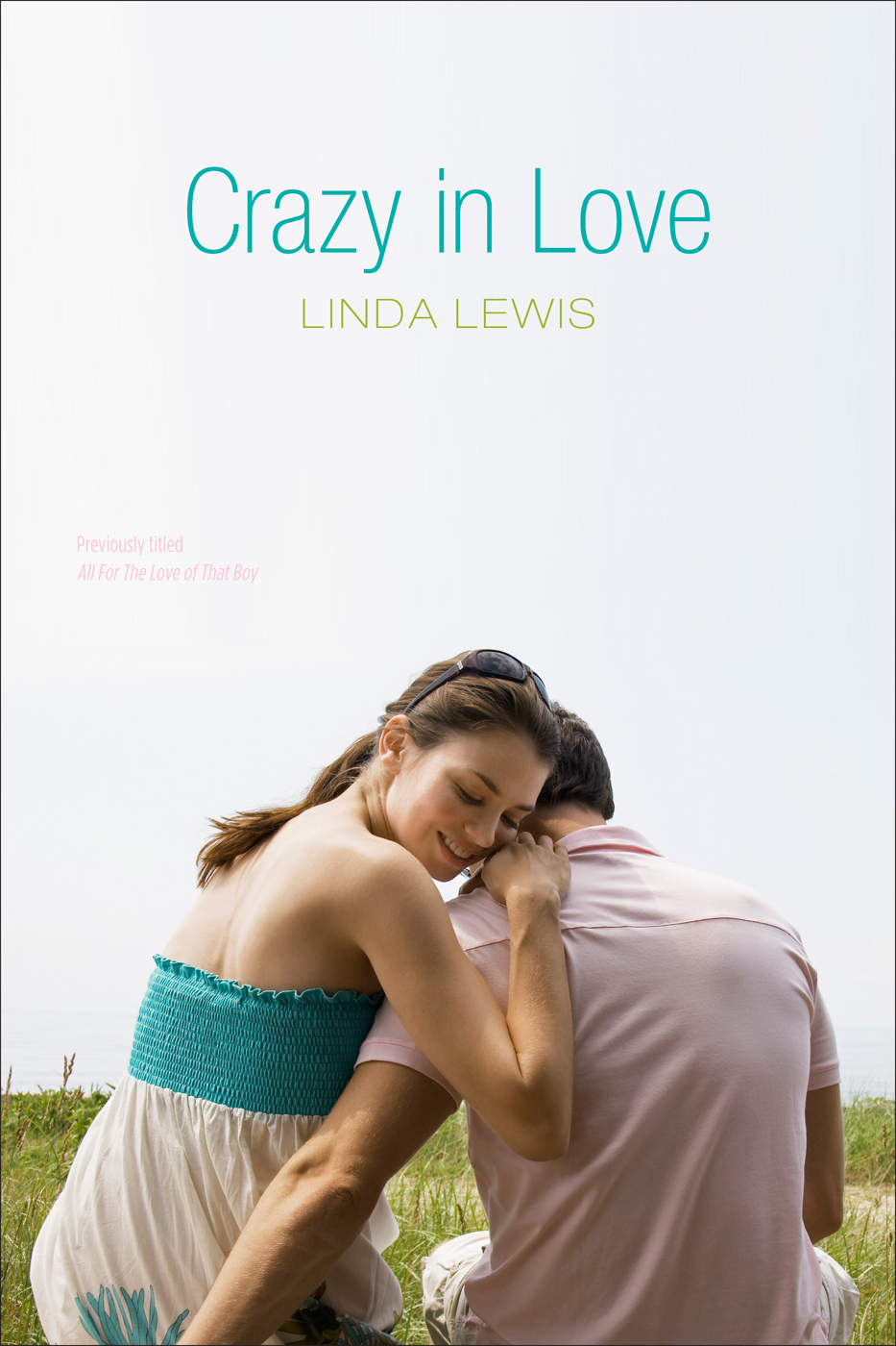 Crazy In Love Lewis Linda