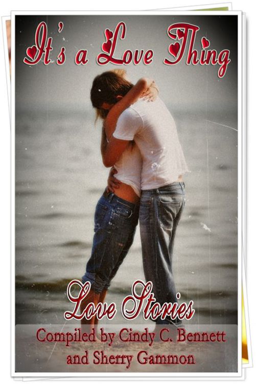 Its A Love Thing Bennett Cindy C
