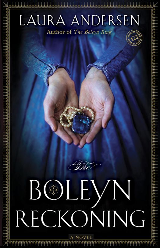The Boleyn Trilogy 03 The Boleyn Reckoning Andersen Laura
