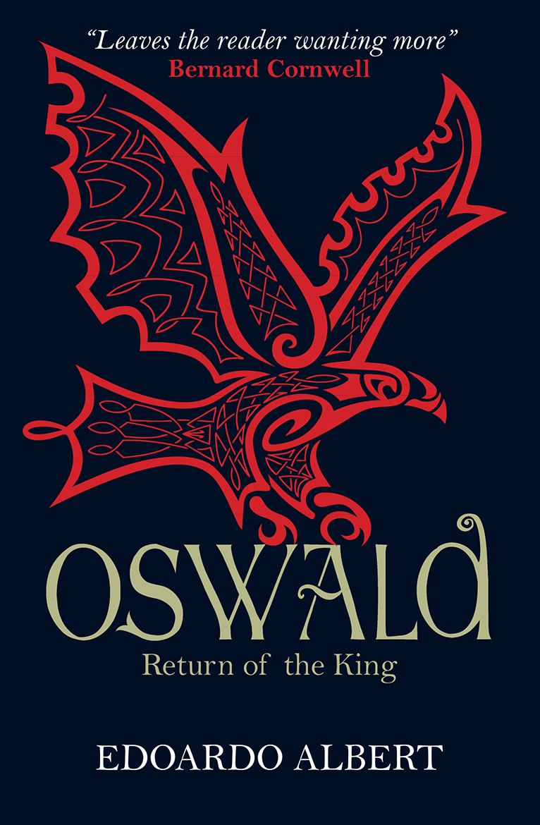 The Northumbrian Thrones 02 Oswald Return Of The King Albert