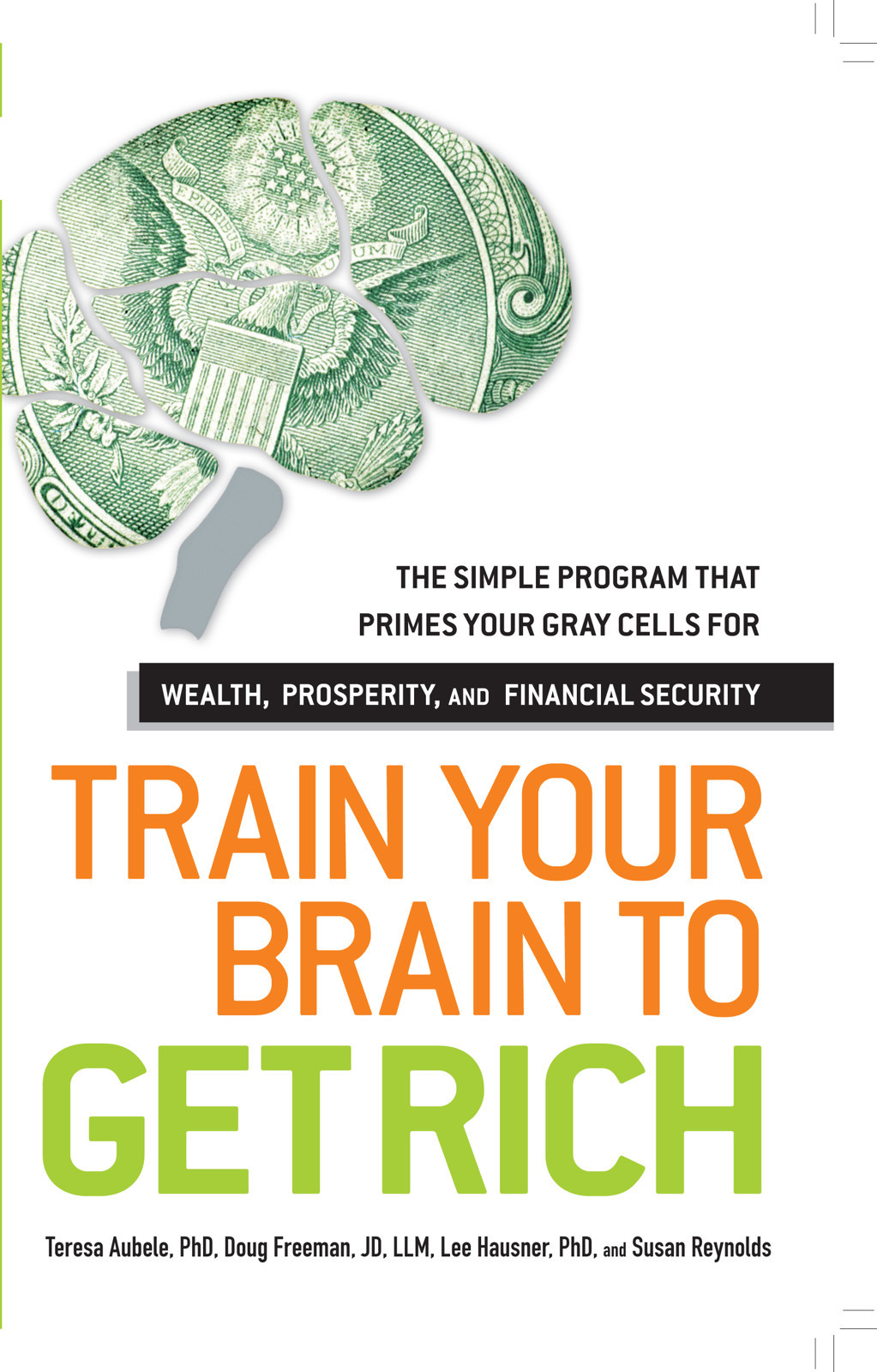 Train Your Brain To Get Rich Teresa Aubele Phd