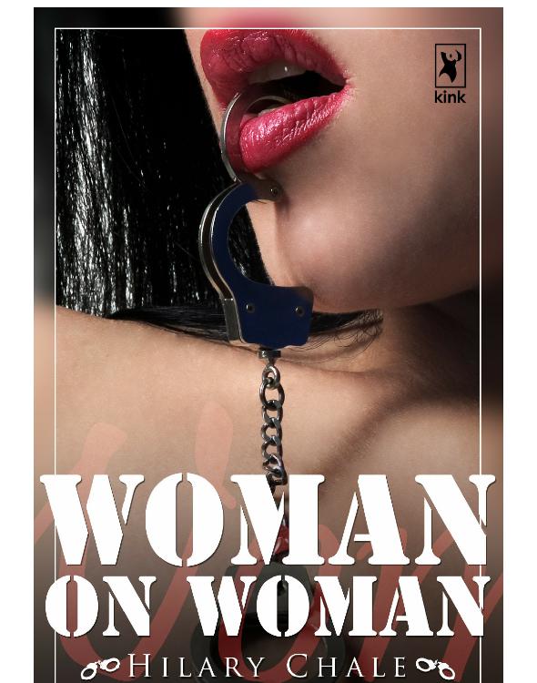 Woman On Woman Chale Hilary