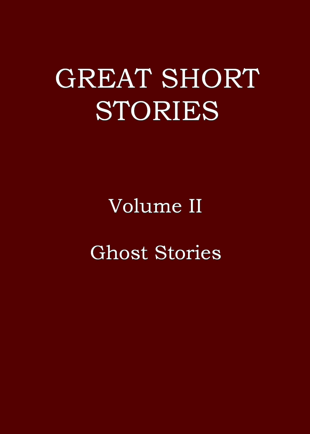 Great Short Stories Volume Ii Of 3 Various