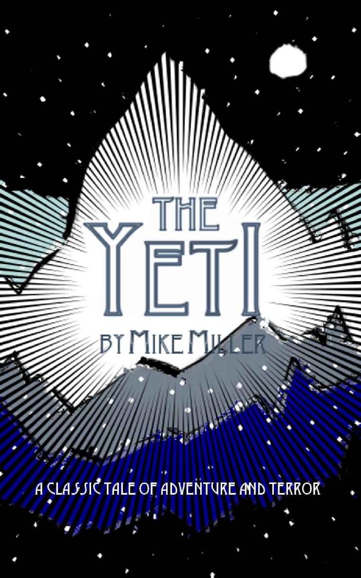 The Yeti Miller Mike