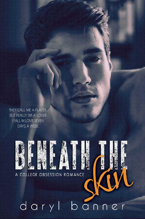 A College Obsession Romance 02 Beneath The Skin Banner