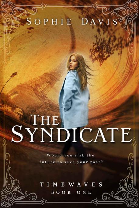 Timewaves 01 The Syndicate Davis Sophie