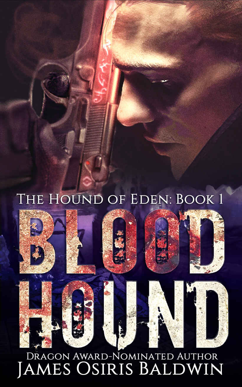 Alexi Sokolsky Hound Of Eden 01 Blood Hound Baldwin James Osiris