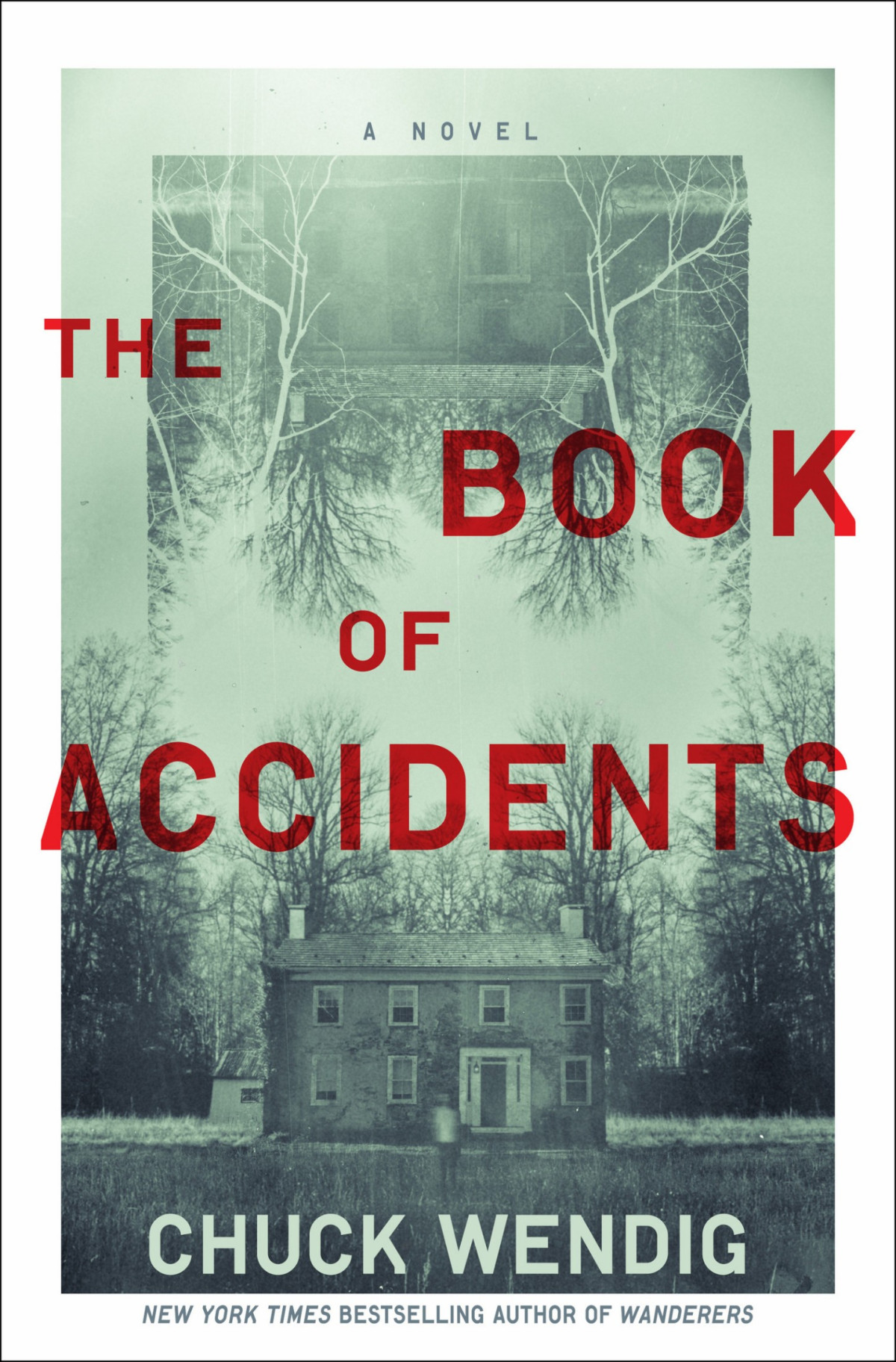 The Book Of Accidents A Novel Chuck Wendig