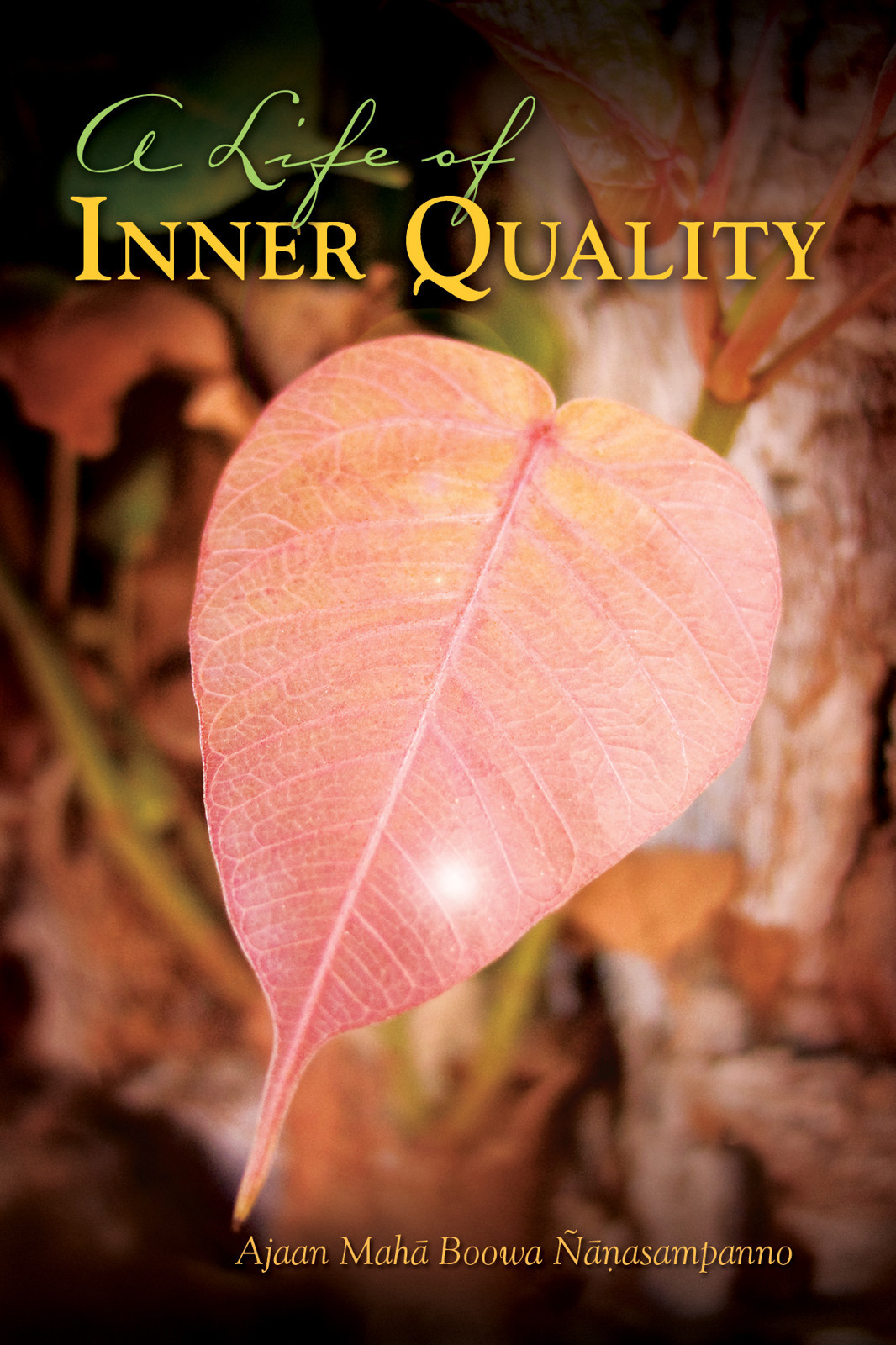 A Life Of Inner Quality Ajaan Mah Boowa Asampanno