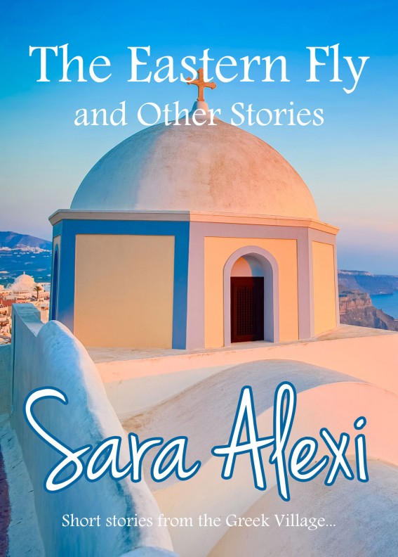 Greek Village 01 The Eastern Fly And Other Stories Alexi