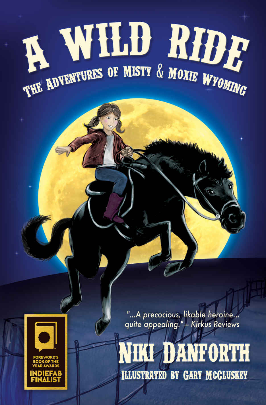 A Wild Ride The Adventures Of Misty Moxie Wyoming Girl Detective Her Horse Mystery Story Ages 68 912 Danforth