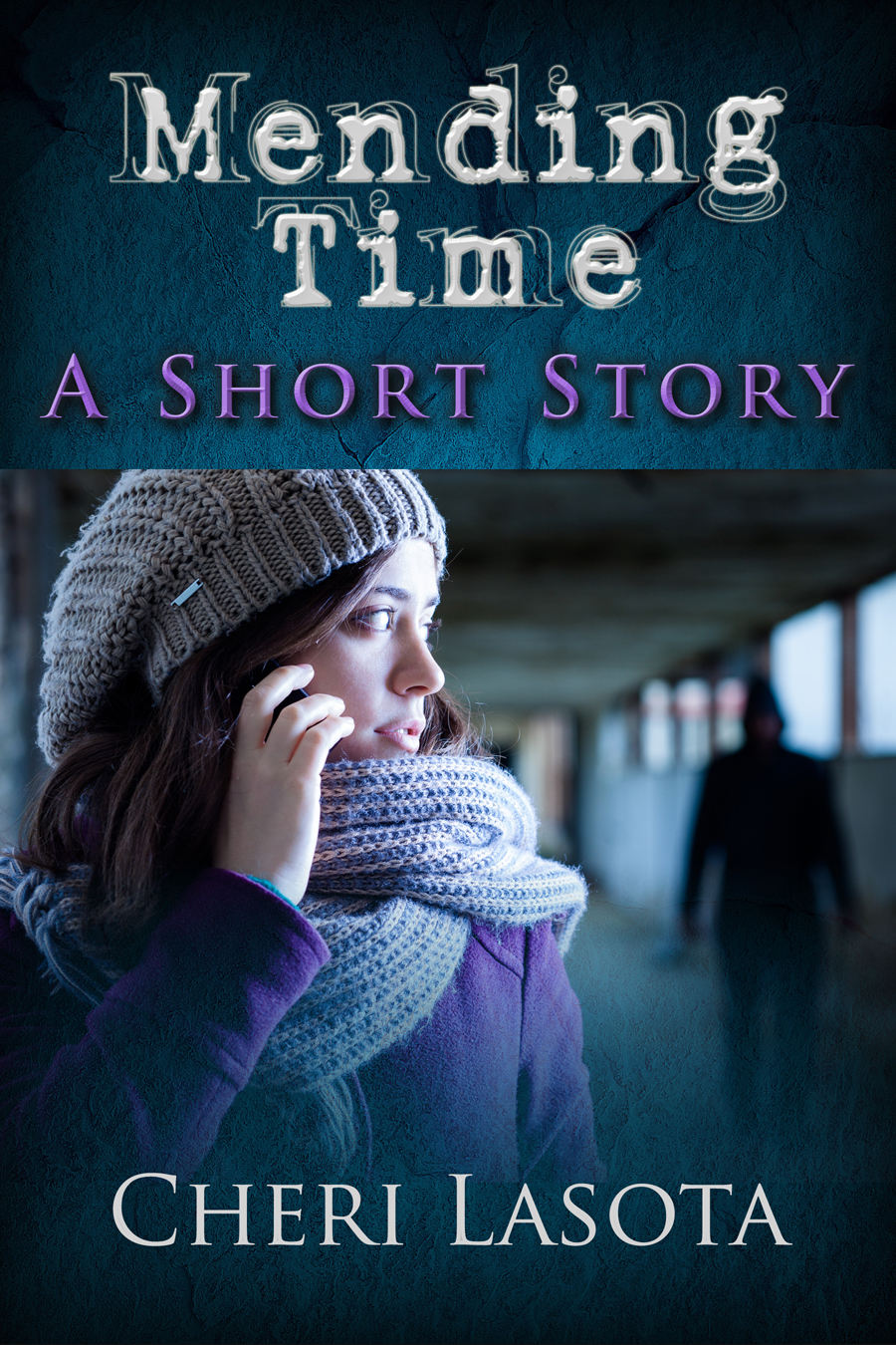 Mending Time A Short Story Lasota Cheri