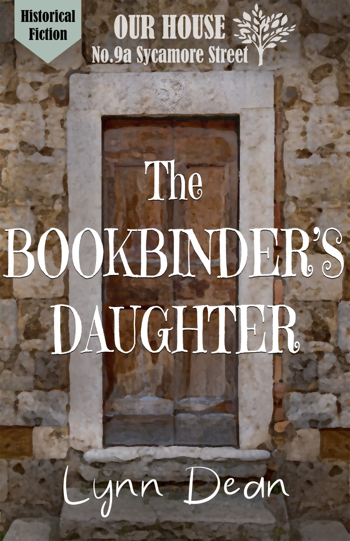 The Bookbinders Daughter Historical Womens Fiction At Our House On Sycamore Street Dean