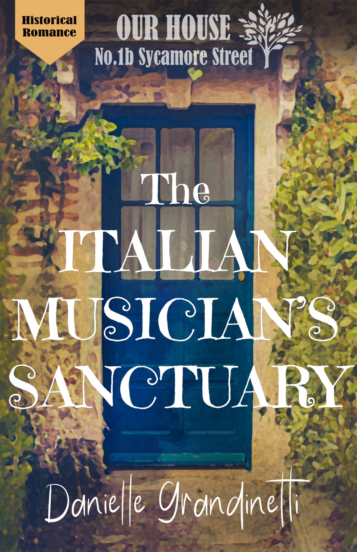 The Italian Musicians Sanctuary Romance History And Intrigue At Our House On Sycamore Street Grandinetti