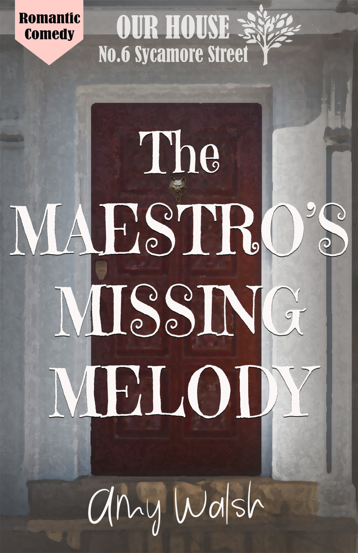 The Maestros Missing Melody Romance Heart And Humor At Our House On Sycamore Street Walsh