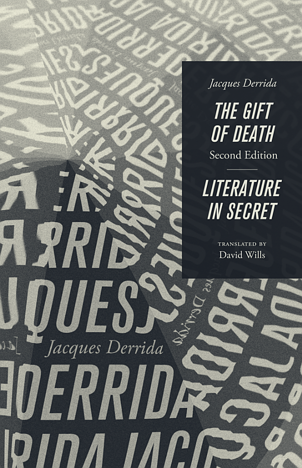 The Gift Of Death Literature In Secret Second Edition Jacques Derrida