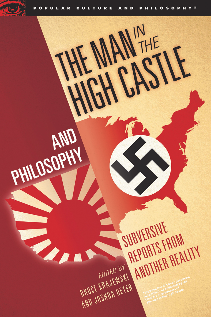 The Man In The High Castle And Philosophy Krajewski Bruce