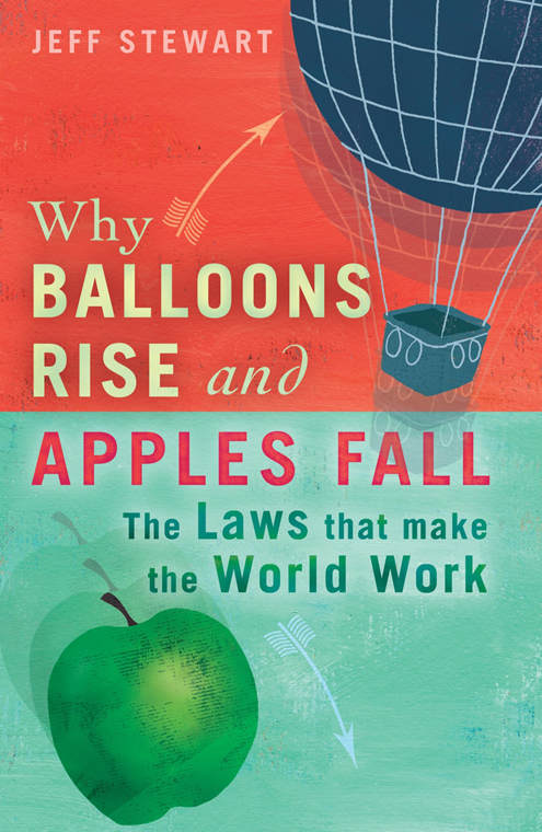 Why Balloons Rise And Apples Fall Stewart Jeff