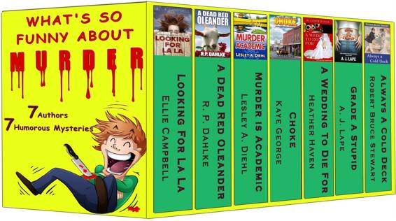 Whats So Funny About Murder 7 Complete Humorous Mysteries By 7 Authors Campbell