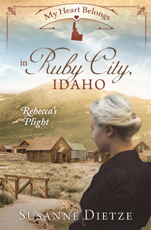 My Heart Belongs In Ruby City Idaho Dietze Susanne