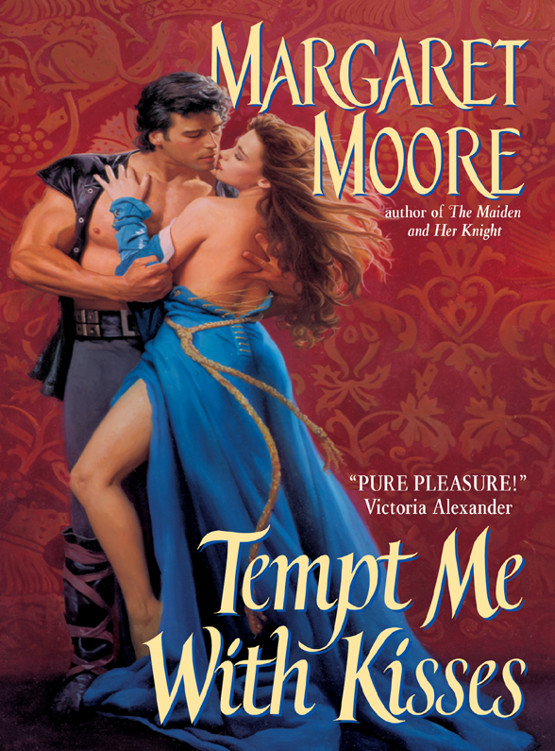 Maiden And Her Knight 02 Me Tempt Kisses Moore Margaret