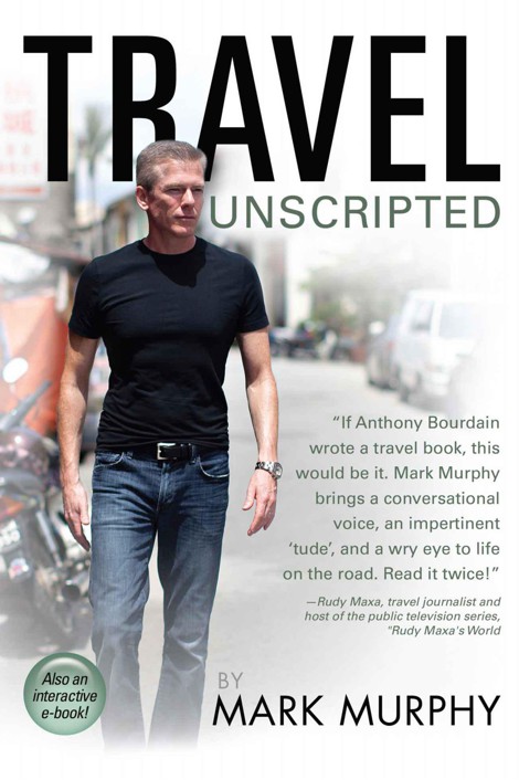 Travel Unscripted Murphy Mark