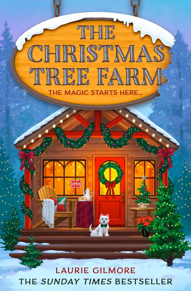 The Christmas Tree Farm Dream Harbor Book 3 Laurie Gilmore
