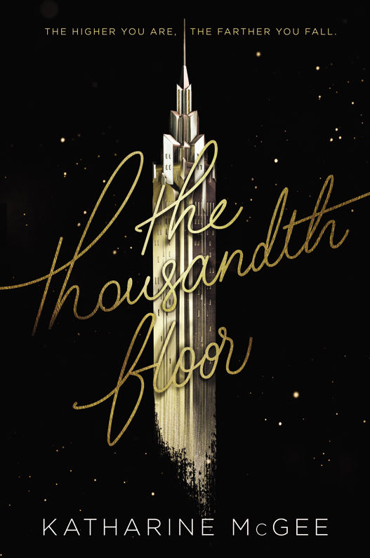 The Thousandth Floor Mcgee Katharine