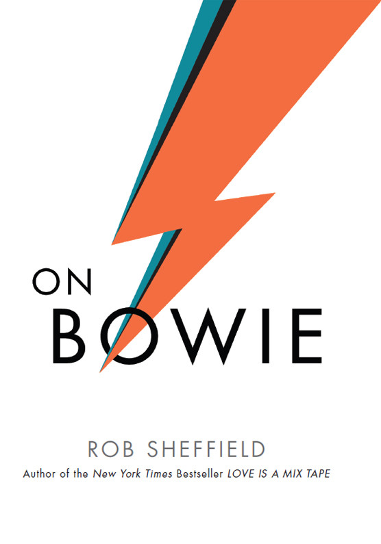 On Bowie Rob Sheffield