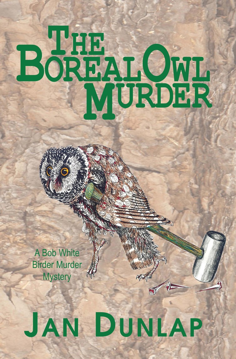 Bob White Birder Murder Mysteries 01 The Boreal Owl Murder Dunlap